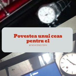 Fashion story – Cum alegi un ceas (articol pentru Polus Center/VIVO!Cluj-Napoca)