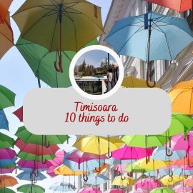 What to do in Timisoara in 3 days: 10 Must Do activities